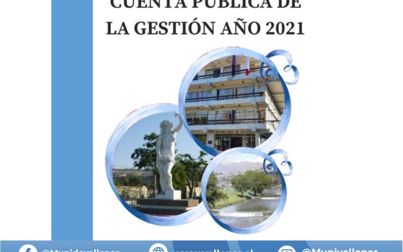 Cuenta Pública de la Gestión 2021 – Ilustre Municipalidad de Vallenar