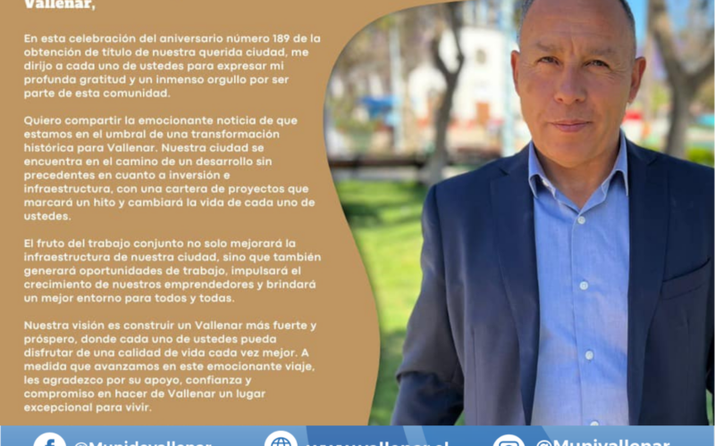 SALUDO DE NUESTRO ALCALDE ARMANDO FLORES JIMÉNEZ, EN EL ANIVERSARIO 189 DE NUESTRA QUERIDA CIUDAD DE VALLENAR