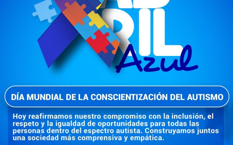 DIA INTERNACIONAL DE LA CONCIENTIZACION SOBRE EL AUTISMO