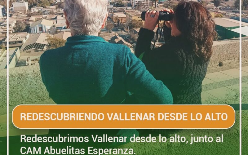 REDESCUBRIENDO VALLENAR DESDE LO ALTO