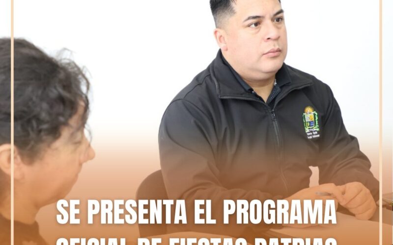 SE PRESENTA EL PROGRAMA OFICIAL DE FIESTAS PATRIAS 2025