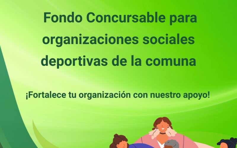 FONDO CONCURSABLE PARA ORGANIZACIONES SOCIALES DEPORTIVAS DE LA COMUNA