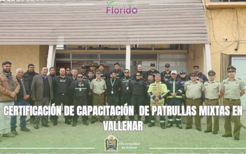 CERTIFICACIÓN DE CAPACITACIÓN DE PATRULLAS MIXTAS EN VALLENAR