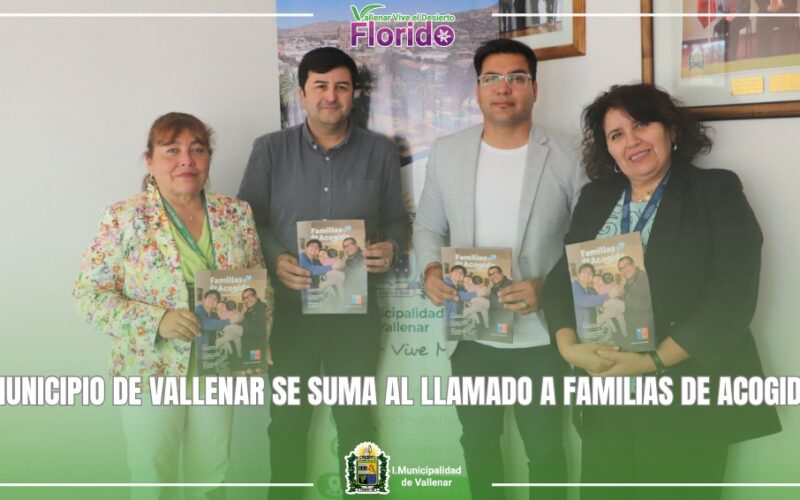 MUNICIPIO DE VALLENAR SE SUMA AL LLAMADO A FAMILIAS DE ACOGIDA
