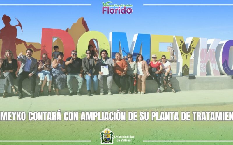 DOMEYKO CONTARÁ CON AMPLIACIÓN DE SU PLANTA DE TRATAMIENTO
