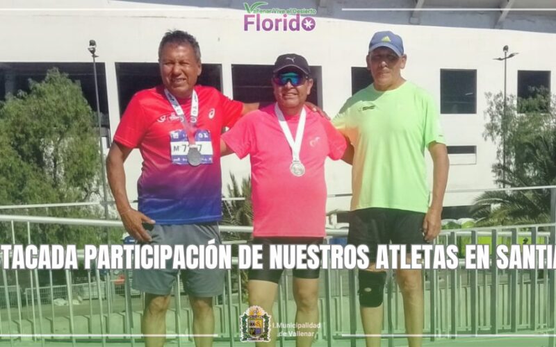 DESTACADA PARTICIPACIÓN DE NUESTROS ATLETAS EN SANTIAGO