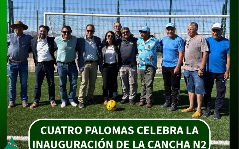 SE INAUGURA CANCHA SINTÉTICA N°2 EN 4 PALOMAS