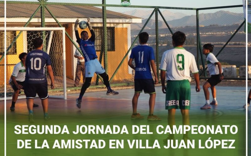 SEGUNDA JORNADA DE CAMPEONATO DE LA AMISTAD EN VILLA JUAN LOPEZ