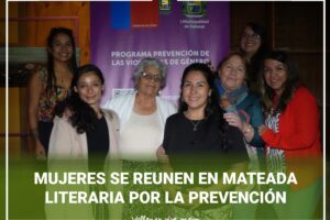 MUJERES SE REUNEN EN MATEADA LITERARIA POR LA PREVENCIÓN